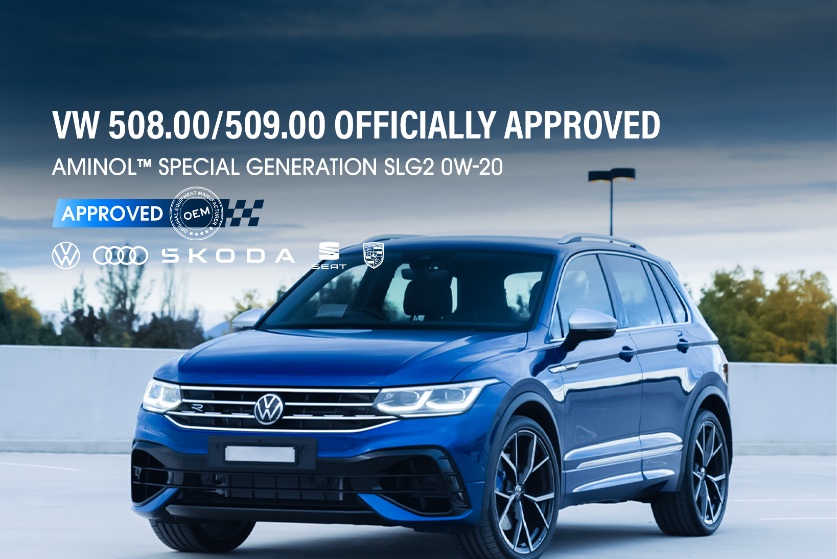 Aminol Renews Official VW 508 00 / 509 00 OEM Approval for Special Generation SLG2 0W-20